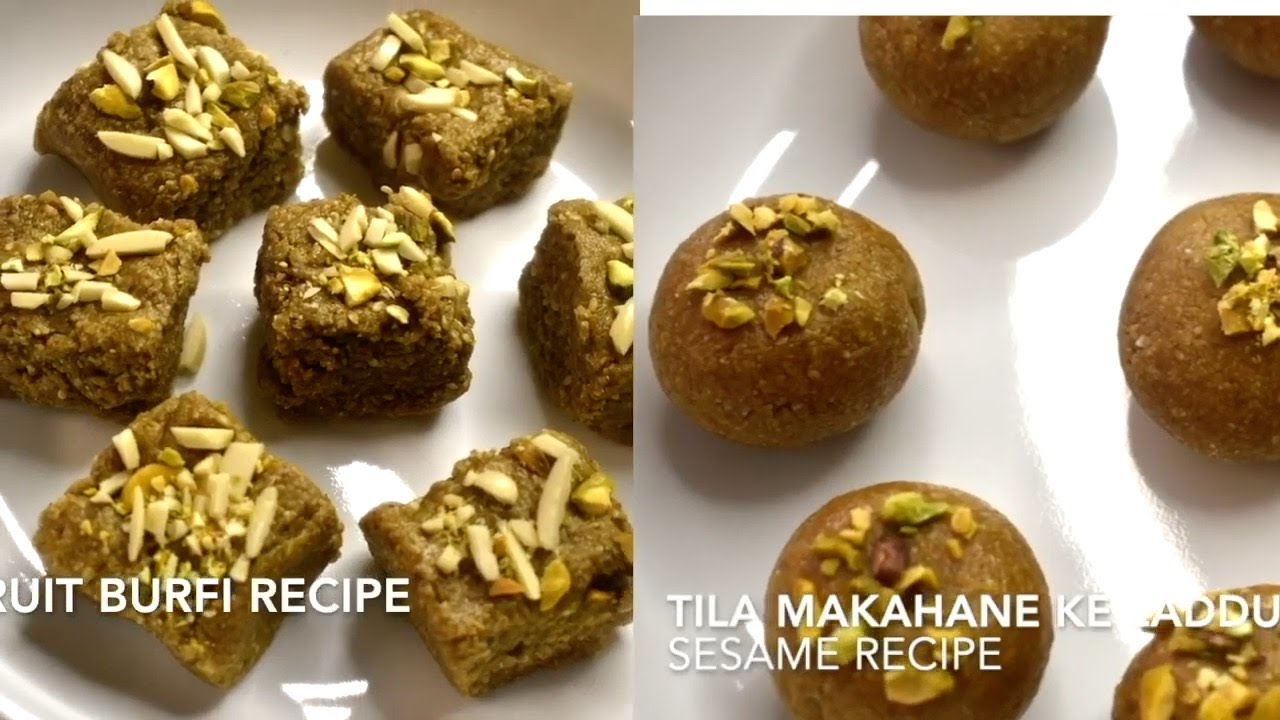 TIL RECIPES  | TIL BURFI RECIPE | TIL MAKHANA LADDOO RECIPE | MAKAR SANKRANT SPECIAL RECIPES