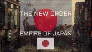 TNO - The New Order | Empire of Japan Edit