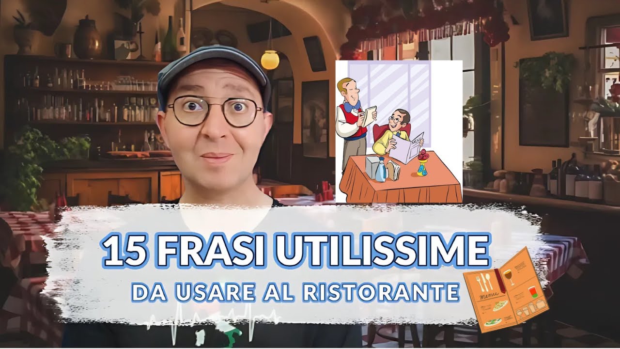 15 FRASI UTILISSIME DA USARE AL RISTORANTE