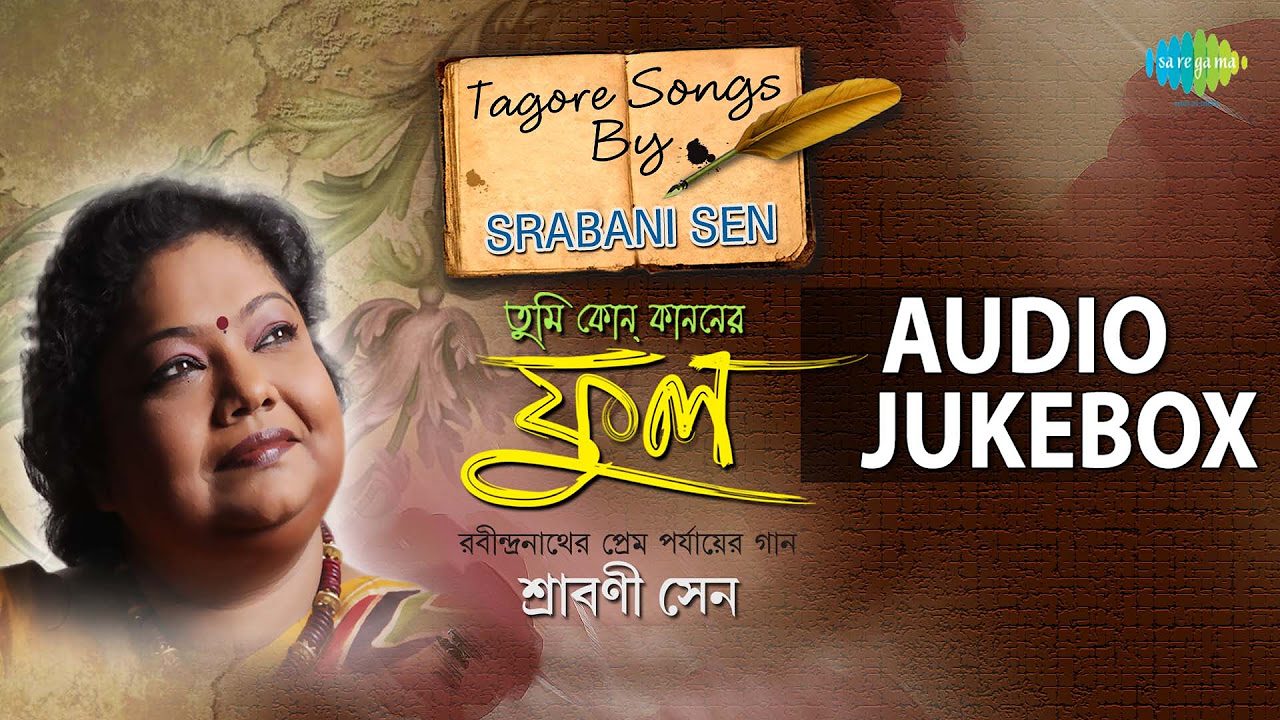 Best of Srabani Sen  Tagore Love Songs  Audio Jukebox