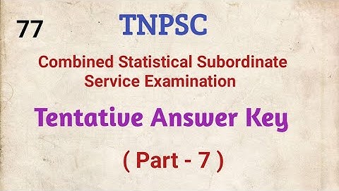 TNPSC, CSSE, Tentative Answer Key 2022