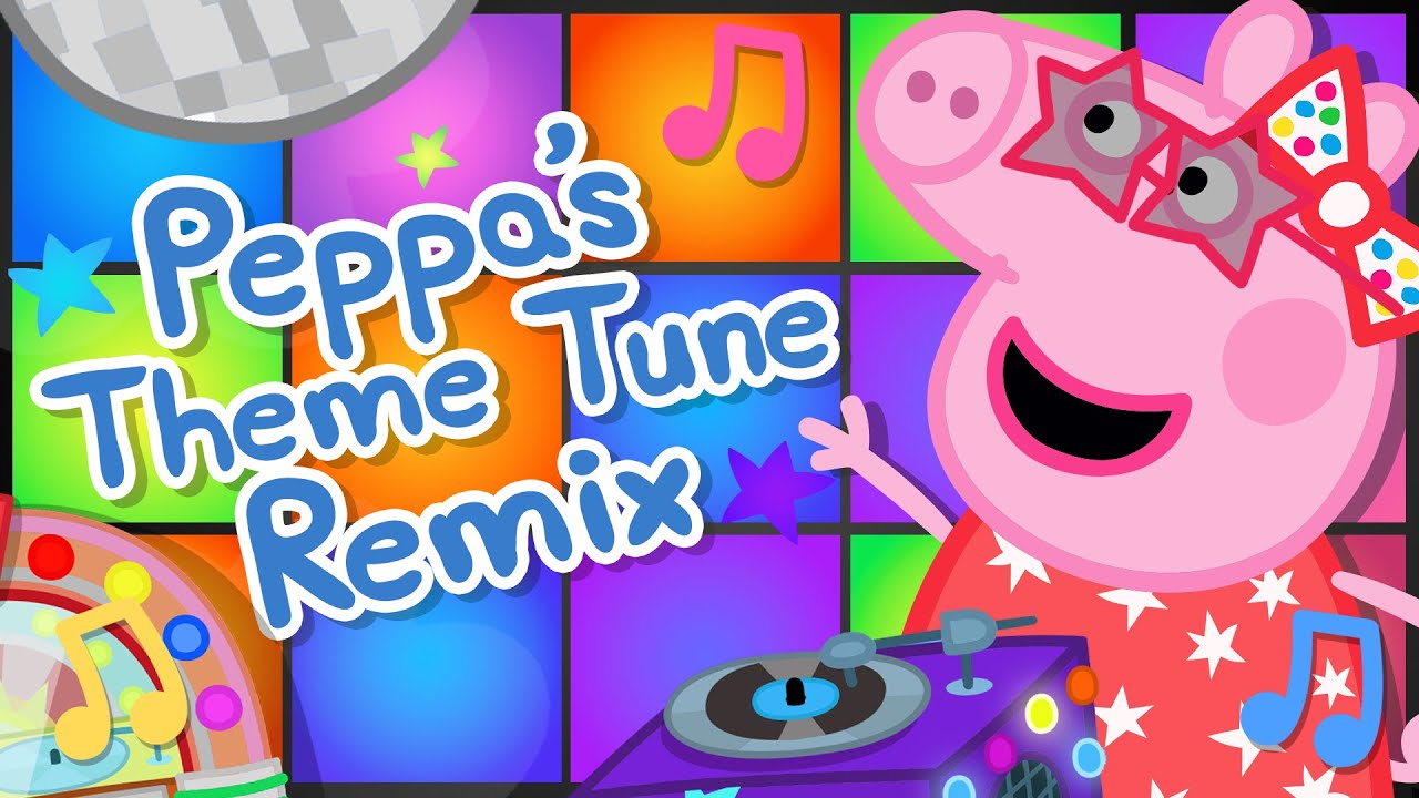 Peppa Pig Theme Tune - The Remix (Official Music Video) 