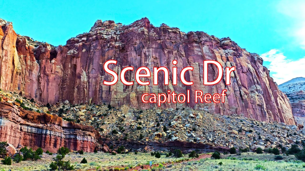 Capitol reef national park Scenic Dr . (Fruita to Capitol Gorge Parking)