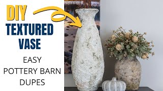 DIY Textured Vase | Inspired by Pottery Barn