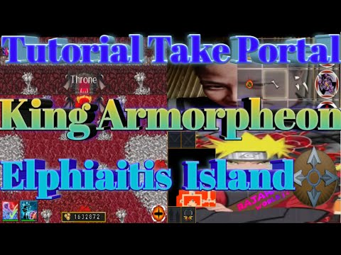 Tutorial Take Portal King Armorpheon Part 1