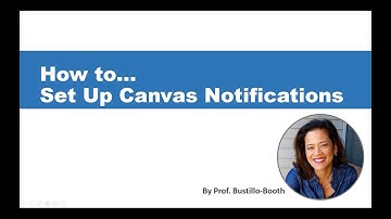 How to Set Up Canvas Notifications