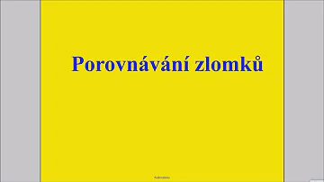 Co jsou typy zlomků a smíšené číslo?