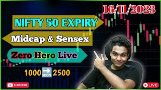 Nifty50 Expiry Zero Hero, Sensex, Midcap select, Bankex,Bank & Finnifty Options Trading 16/11/2023