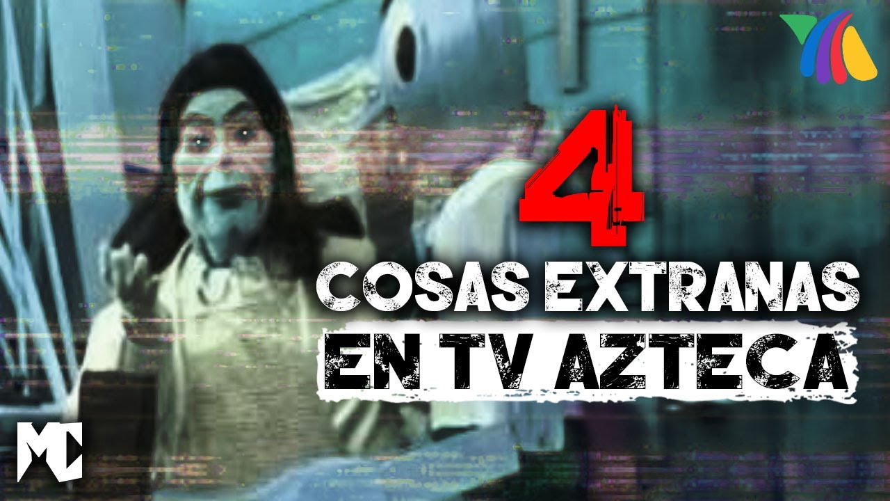 4 Momentos PERTURBADORES transmitidos en TV AZTECA | MundoCreepy
