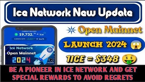 Be a Pioneer in Ice Network And Get Special Rewards To Avoid Regrets #icenetwork Crypto News Today