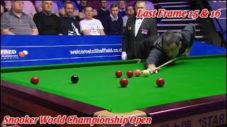 World Championship Open Ronnie O’Sullivan VS Ali Carter ( Last Frame 15 & 16 )