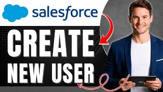 How to Create a New User in Salesforce & Grant System Access Easily 2026