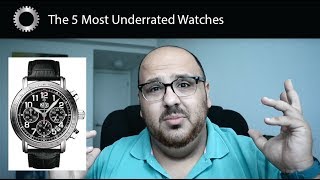 The 5 Most Underrated Watches On The Market - Federico Talks Watches