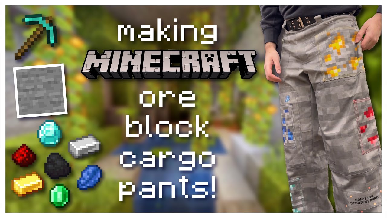 making MINECRAFT inspired ore block cargo pants!