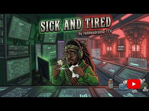 Sick And Tired