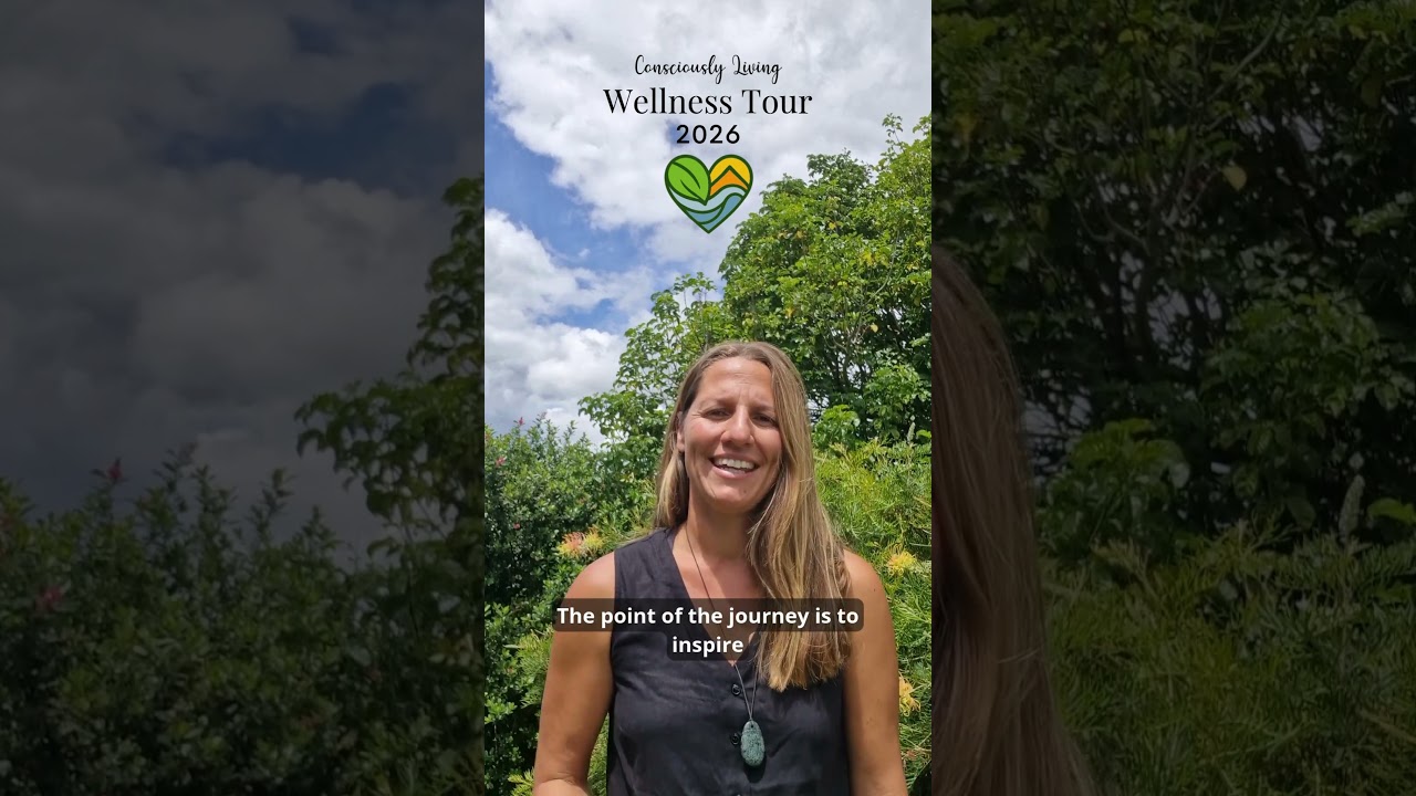 What is the Consciously Living Wellness Tour is all about