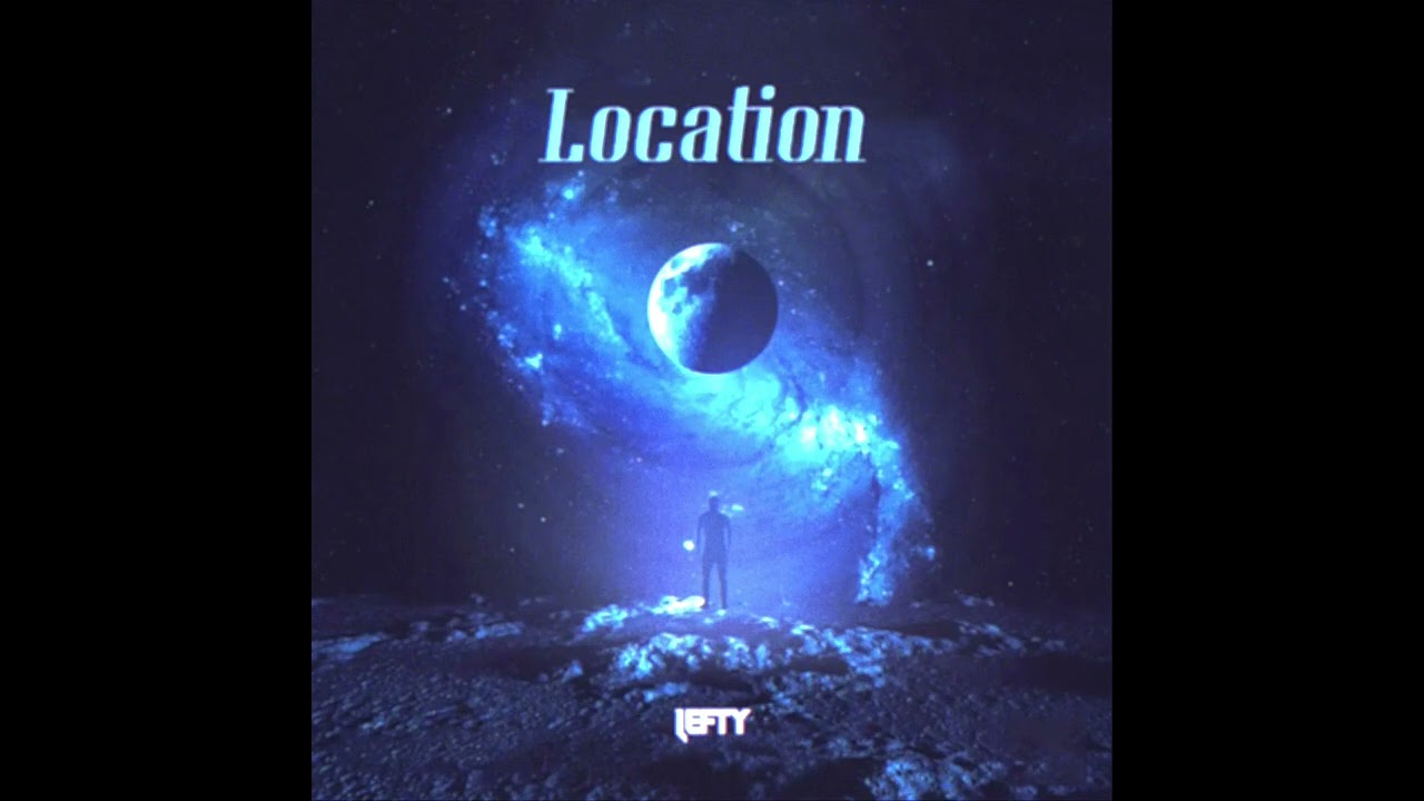 Watch Lefty-Location (Official Audio) on YouTube Watch Lefty-Location (Official Audio) on YouTube
