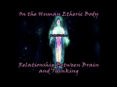 Video: Human Etheric Body. What Is It And Why Is It So Important - Alternative View