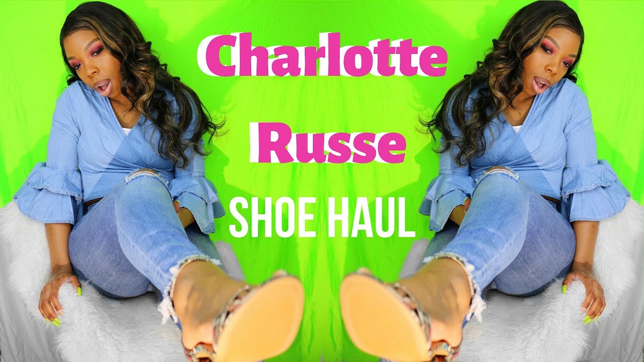 Charlotte Russe Closing Sale Shoe Haul: I Bought How Many Pairs?! - YouTube