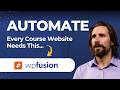 Your Course Site Is Half Built Without WP Fusion