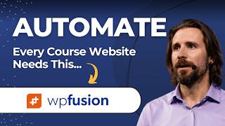 Your Course Site Is Half Built Without WP Fusion