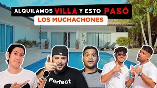 LOS MUCHACHONES en Villa de Lujo 🤣 CLIC VIP con René Castillo