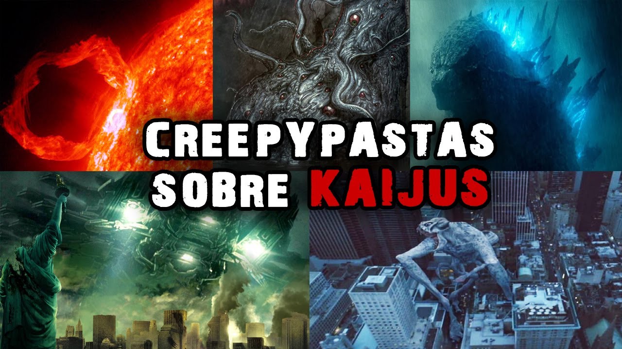 5 Creepypastas Sobre MONSTRUOS GIGANTES (KAIJUS)