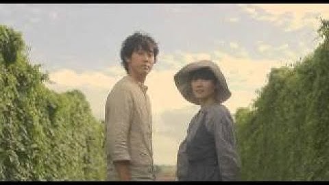 映画「しあわせのパン」予告編