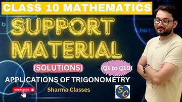 Support material solution | class 10 maths chapter 9 Applications of Trigonomtery Q 1 to Q10
