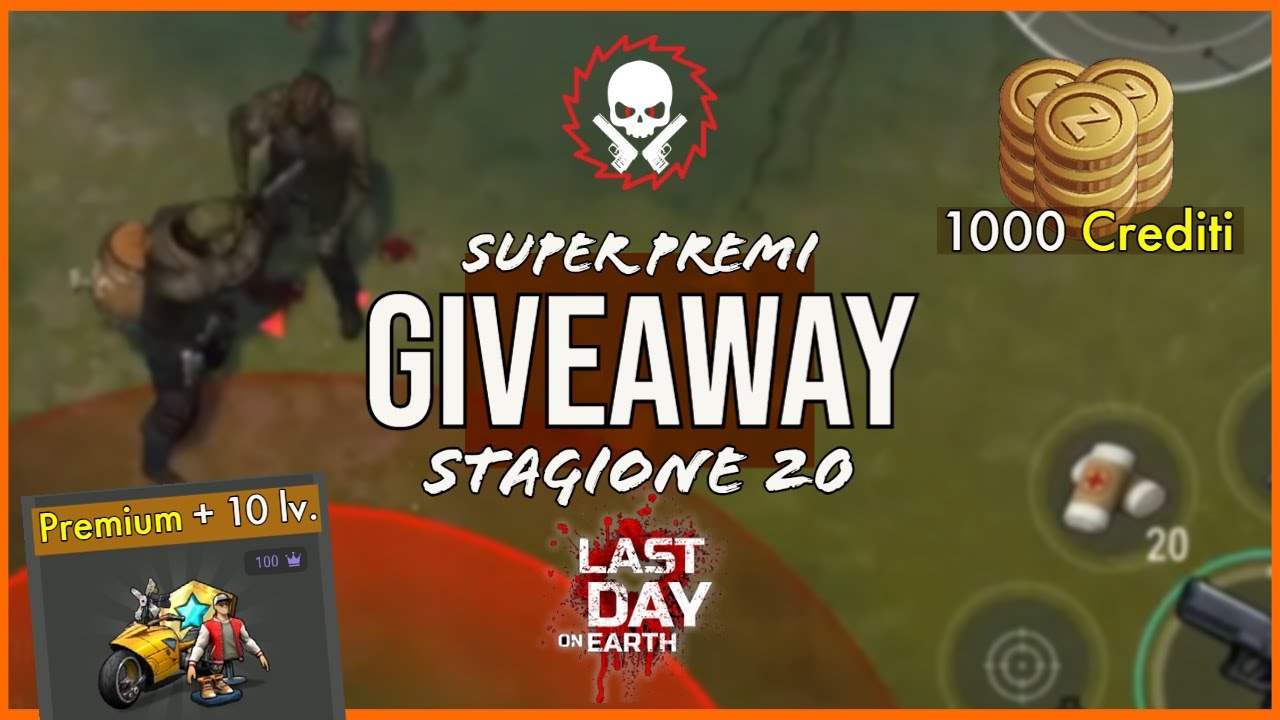 GIVEAWAY! Vinci Premium, Livelli e Crediti GRATIS! (Stagione 20 Last Day On Earth Survival Ita)
