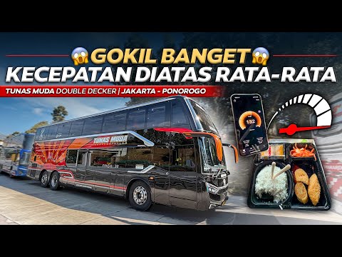BUS ANGKATAN PAGI TER-KENCANG ⁉️ Jakarta - Ponorogo Tunas Muda Double Decker.