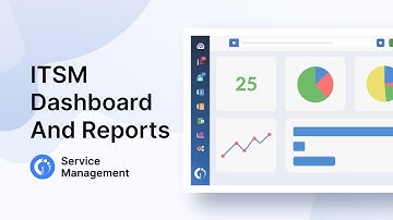 Dashboards vs. Reports: Get the Most Out of Your ITSM Reporting Tools