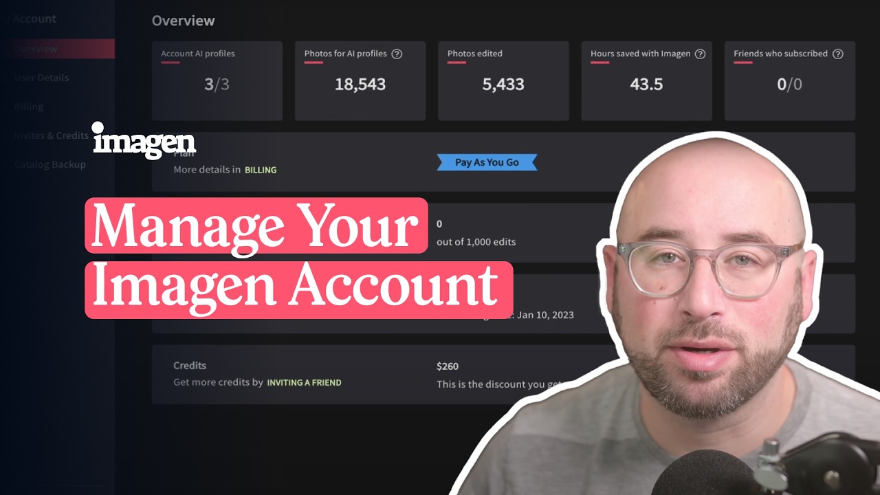 How to manage my Imagen account | Imagen