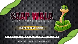 SAAP_WALA_AAYA_HAMAR_GAON_MA_(CG REMIX)DJ TIKAM KANKER DJ MAHENDRA KANKER .MP3