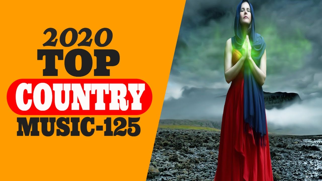 2020 Top Country Music 125 Top Country Music 2020 YouTube