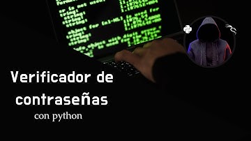 VALIDADOR DE CONTRASEÑAS CON #python