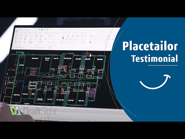 DraftSight Placetailor Testimonial