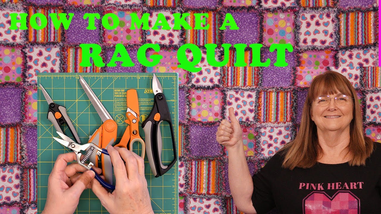How to Make a Rag Quilt and Choose the Best Scissors for the Job YouTube