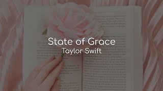 State of Grace - Taylor Swift (lyrics)