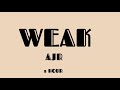 weak 1 hour || ajr