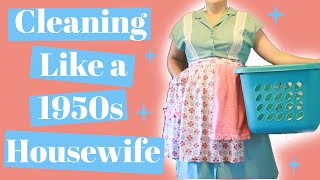 Cleaning like a 1950s Housewife - a day in the life of a 1950s mother