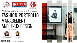 Fashion Portfolio Management & UI/UX Design Workshop by Univ. of the Arts London | T.John College