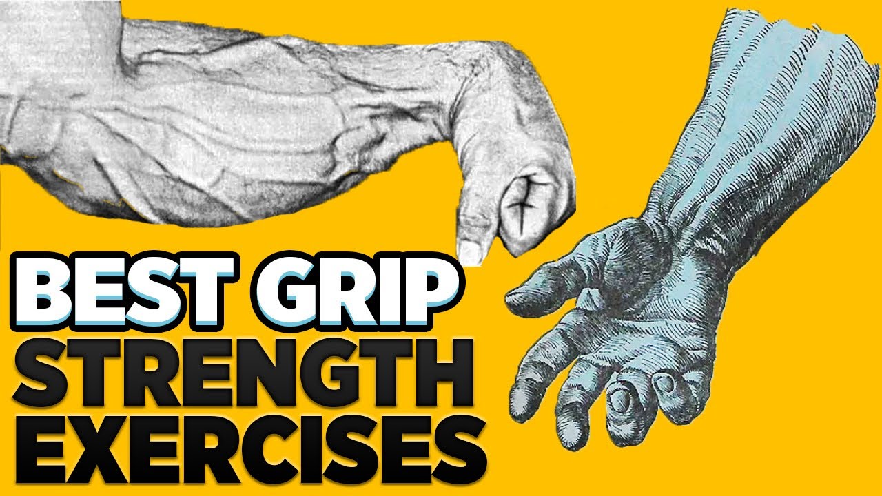 6 BEST GRIP STRENGTH EXERCISES 
