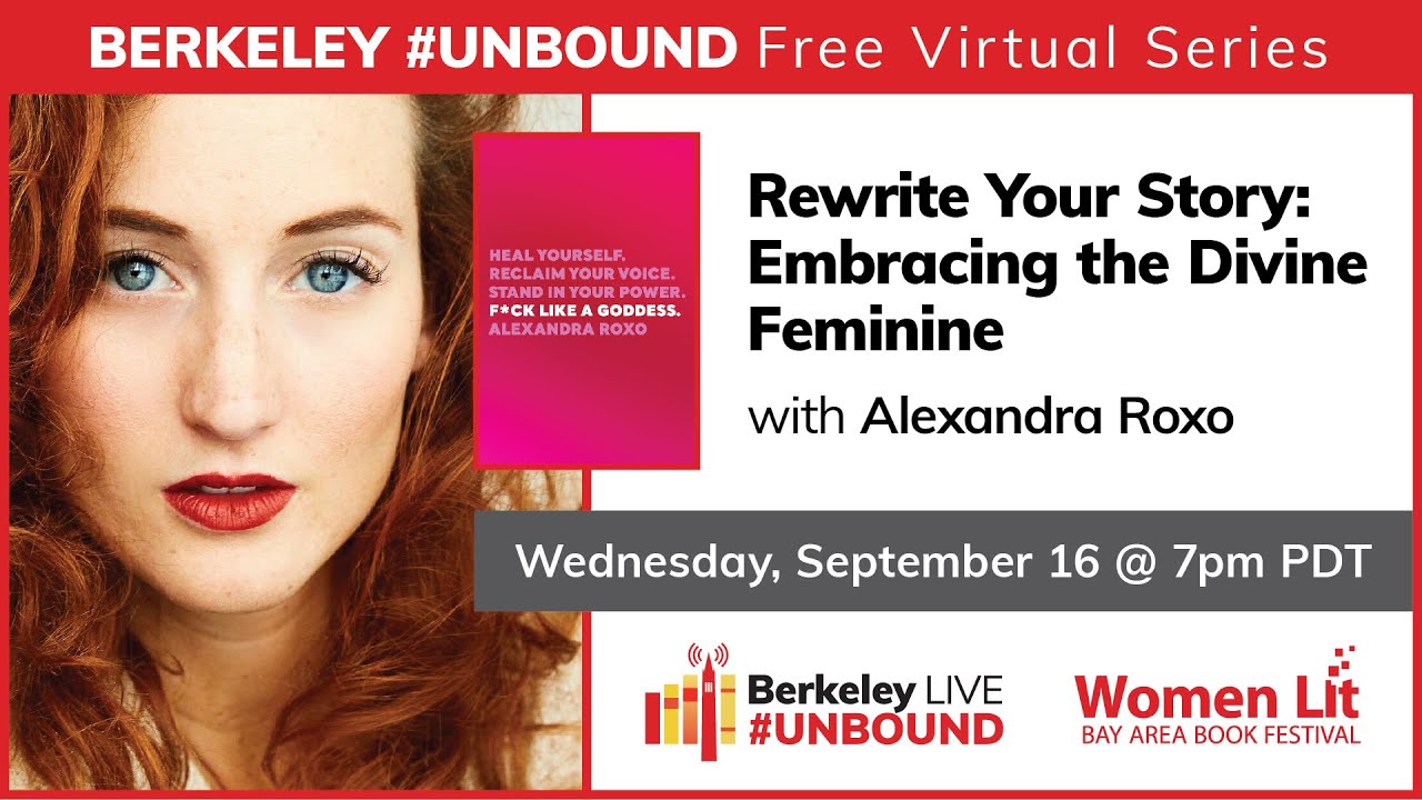 Alexandra Roxo, Carol Queen: Rewrite Your Story: Embracing the Divine Feminine 