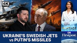 Ukraine Buys Swedish Fighter Jets as Putin Intensifies Air War | Vantage on Firstpost | 4K