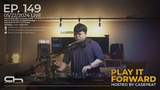 Play It Forward Ep. 149 - AH.FM [Trance & Progressive] by Casepeat - 05/22/24 LIVE