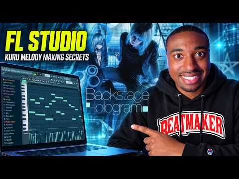 FL STUDIO | KURU Melody Making Secrets