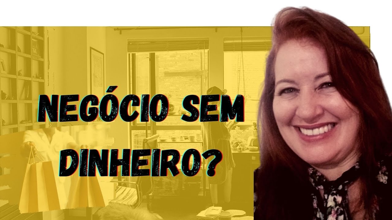COMO INICIAR HOJE UM NEGÓCIO ONLINE DO ZERO E SEM DINHEIRO - 7 PASSOS ...