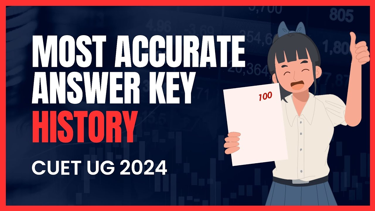 History - CUET UG 2024 | Most Accurate Answer Key - YouTube