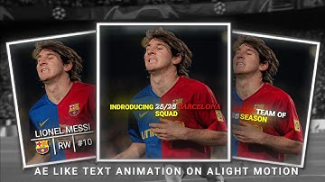 3+ AE LIKE TEXT FOR FOOTBALL EDITS In ALIGHT MOTION